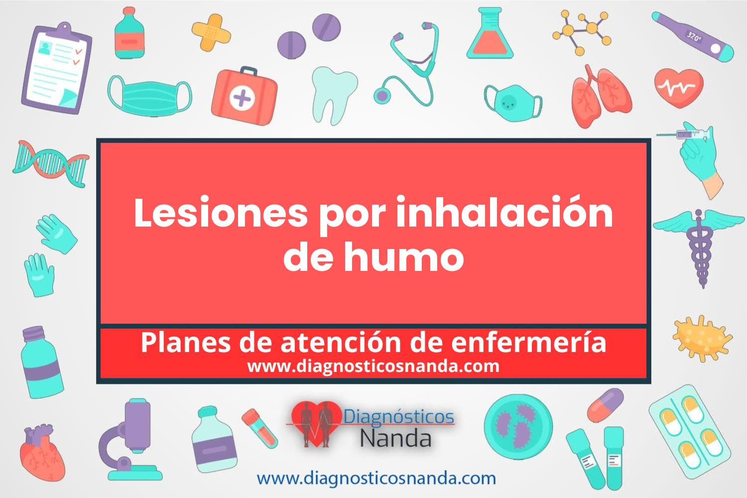Plan de atención de enfermería Lesiones por inhalación de humo